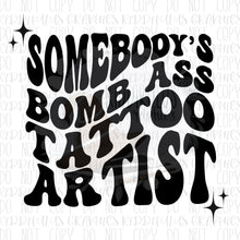 Load image into Gallery viewer, Tattoo Artist (B.A$$)
