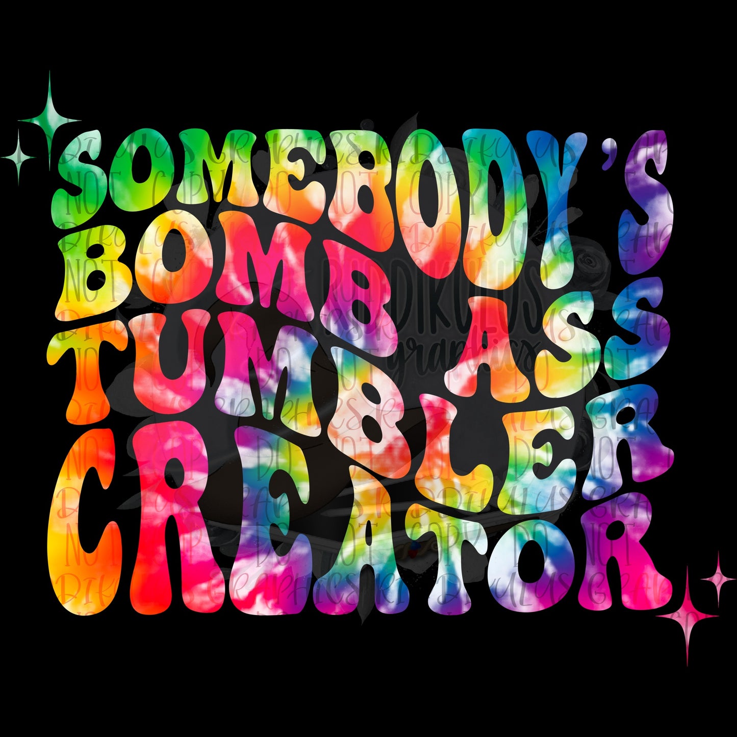 Tumbler Creator (B.A$$)