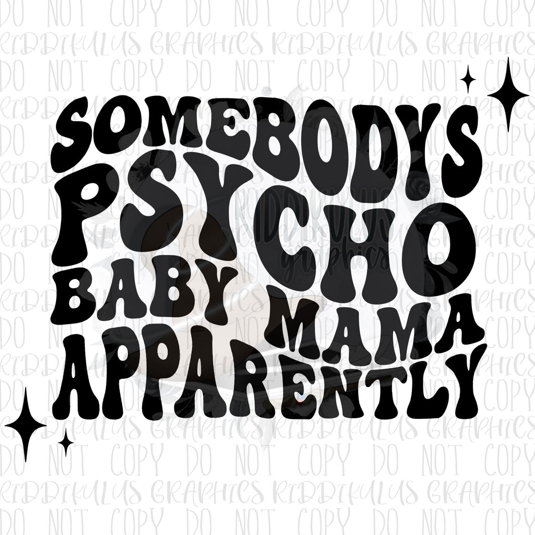 Psycho Baby Mama